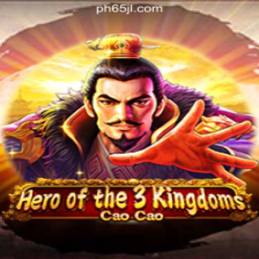 Hero of the 3 Kingdoms Cao Cao: A Legendary Gaming Experience with a Twist from 65JL.COM Online Casino Philippines