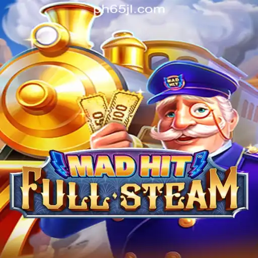 Discover the Thrills of MadHitFullSteam Casino Game with 65JL.COM Online Casino Philippines